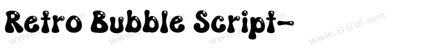 Retro Bubble Script字体转换